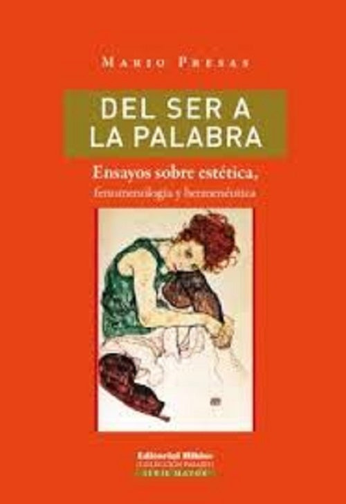 Del ser a la palabra | Mario Presas