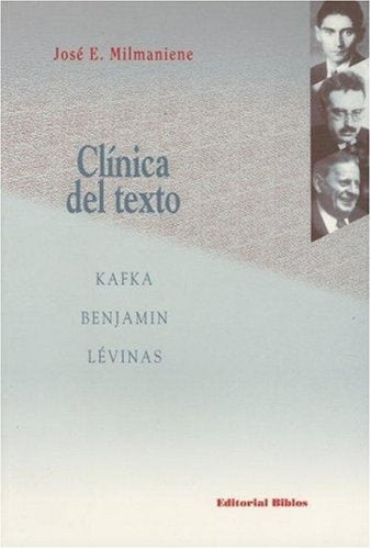 Clínica del texto
| JOSE E MILMANIENE