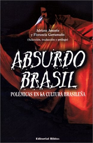 Absurdo Brasil | A.y otra Amante