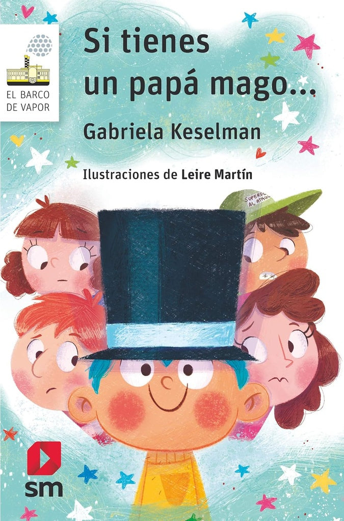 Si tienes un papá mago... | GABRIELA KESELMAN