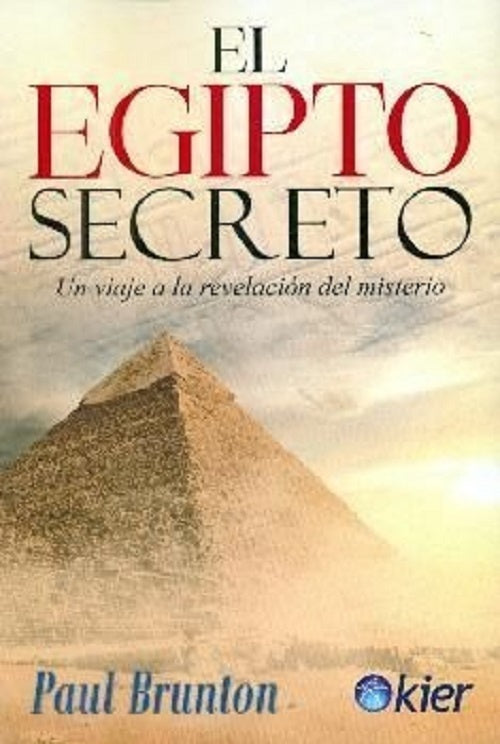 El Egipto secreto | PAUL BRUNTON