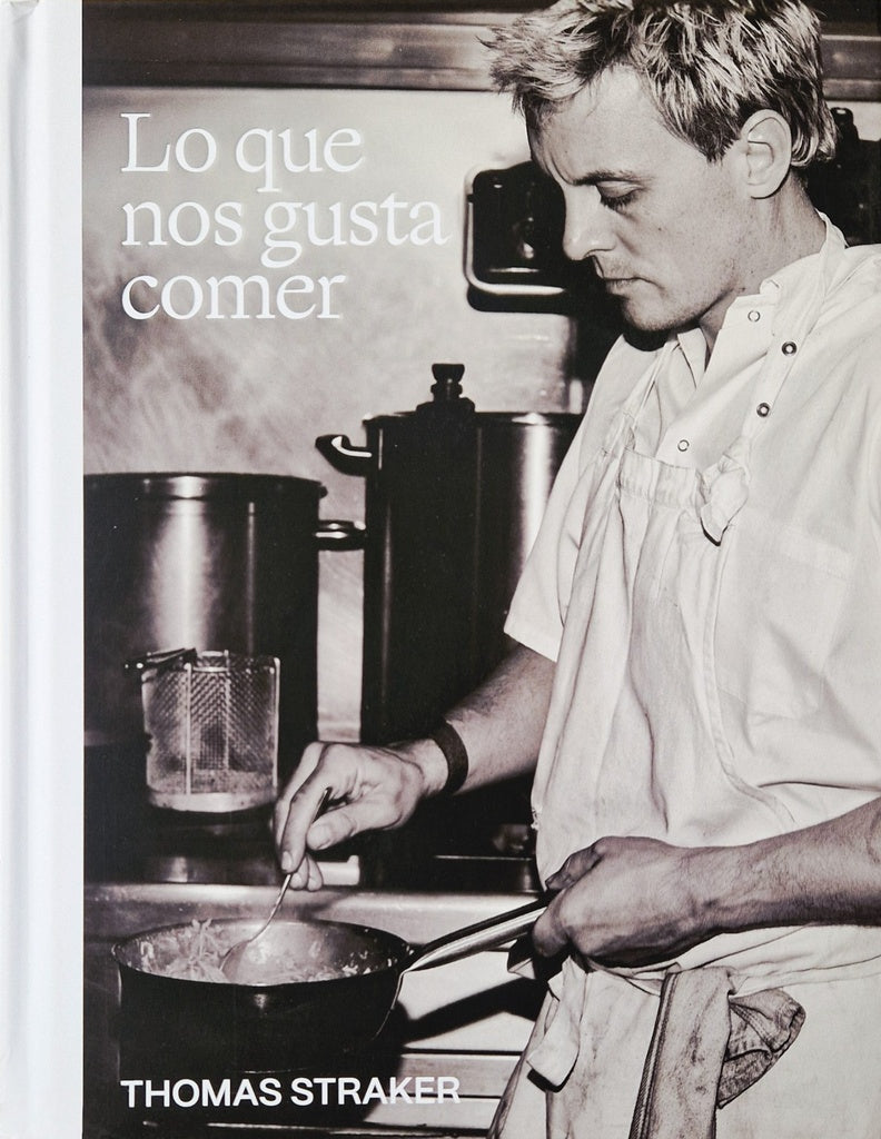 QUE NOS GUSTA COMER, LO | THOMAS STRAKER