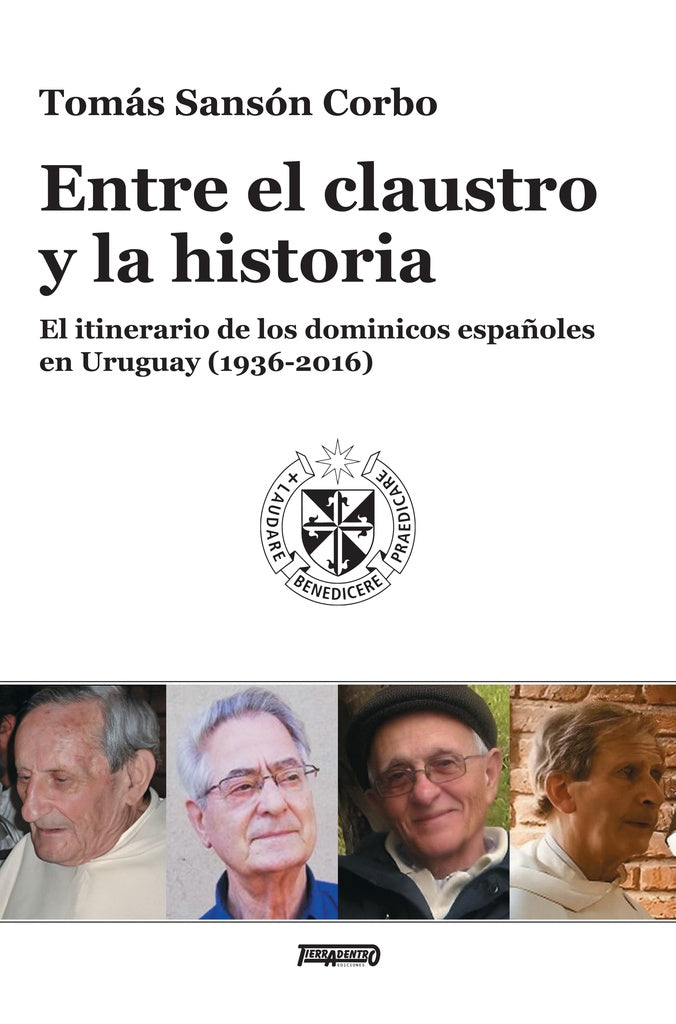 Entre el claustro y la historia
| TOMAS SANSON CORBO