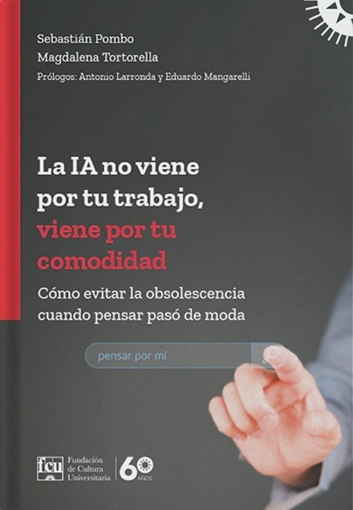 IA NO VIENE POR TU TRABAJO, VIENE POR TU COMODIDAD, LA | GABRIEL ROCHA