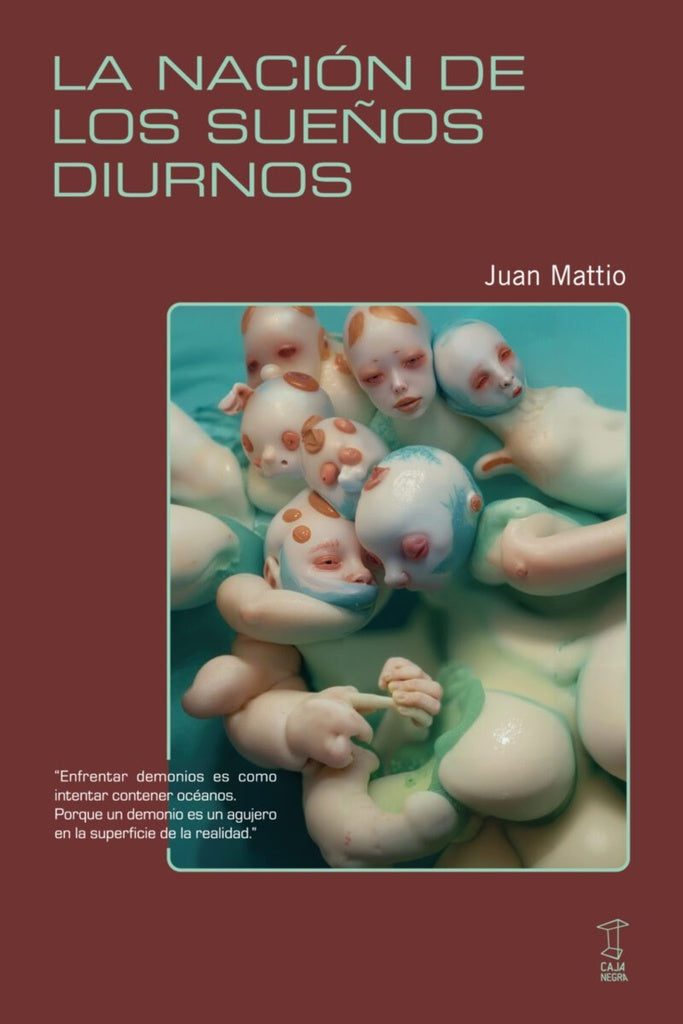 NACIÓN DE LOS SUEÑOS DIURNOS, LA | JUAN MATTIO
