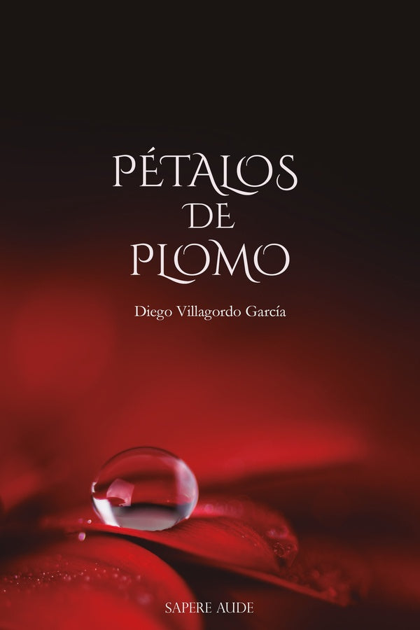 PETALOS DE PLOMO | DIEGO VILLAGORDO GARCIA