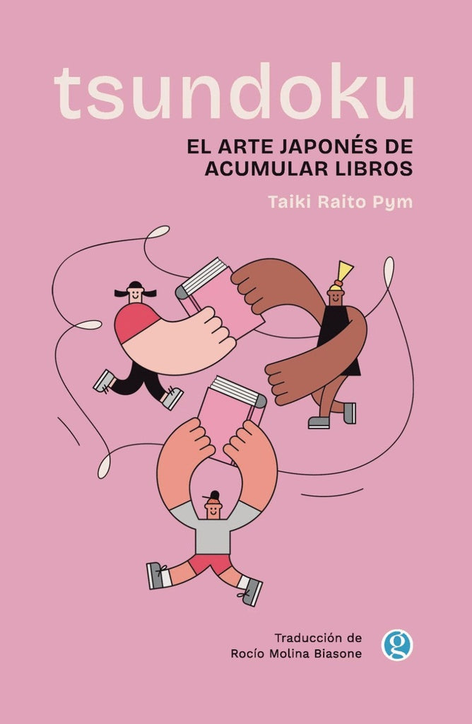 Tsundoku. El arte japonés de acumular libros | Taiki Raito Pym