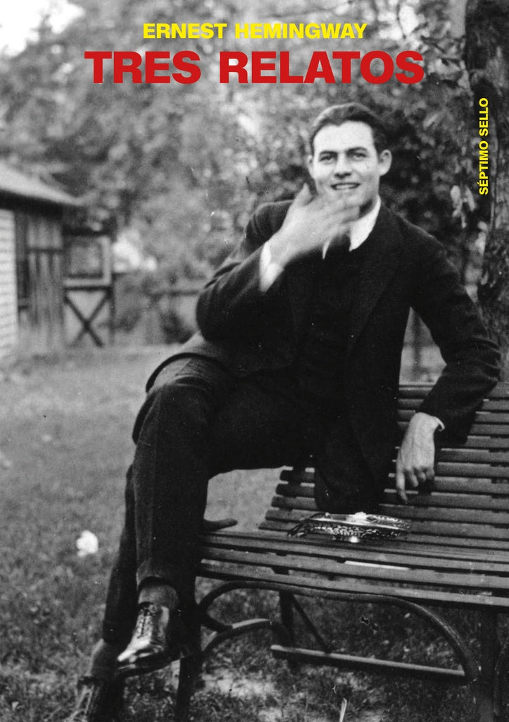 Tres relatos | ERNEST HEMINGWAY