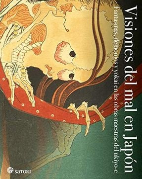 VISIONES DEL MAL EN JAPON | KATSUSHIKA/KUNIYOSHI UTAGAWA HOKUASAI