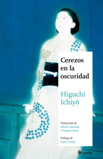 CEREZOS EN LA OSCURIDAD | ICHIYO HIGUCHI