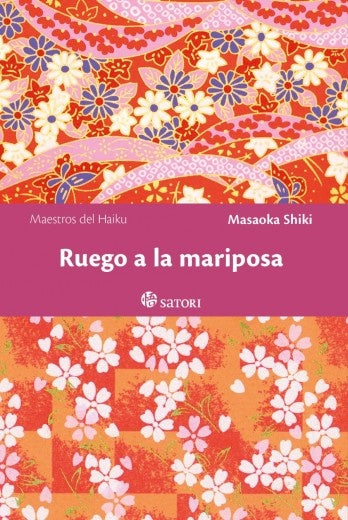 RUEGO A LA MARIPOSA NE | SHIKI MASAOKA