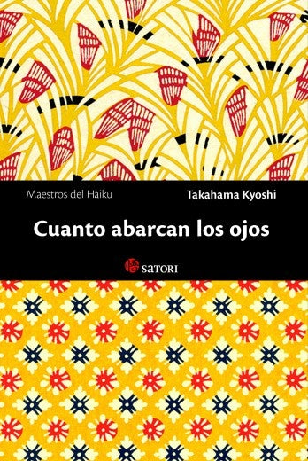 CUANTO ABARCAN LOS OJOS | KYOSHI TAKAHAMA