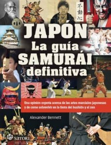 JAPON LA GUIA SAMURAI DEFINITIVA | ALEXANDER BENNET