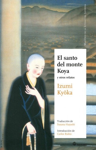 SANTO DEL MONTE KOYA Y OTROS RELATOS | KYOKA IZUMI