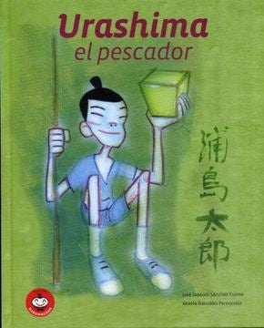 URASHIMA EL PESCADOR | JOSE JOAQUIN/GONZALEZ SANCHEZ ESPINA
