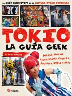 GUIA GEEK DE TOKIO,LA | GIANNI SIMONE