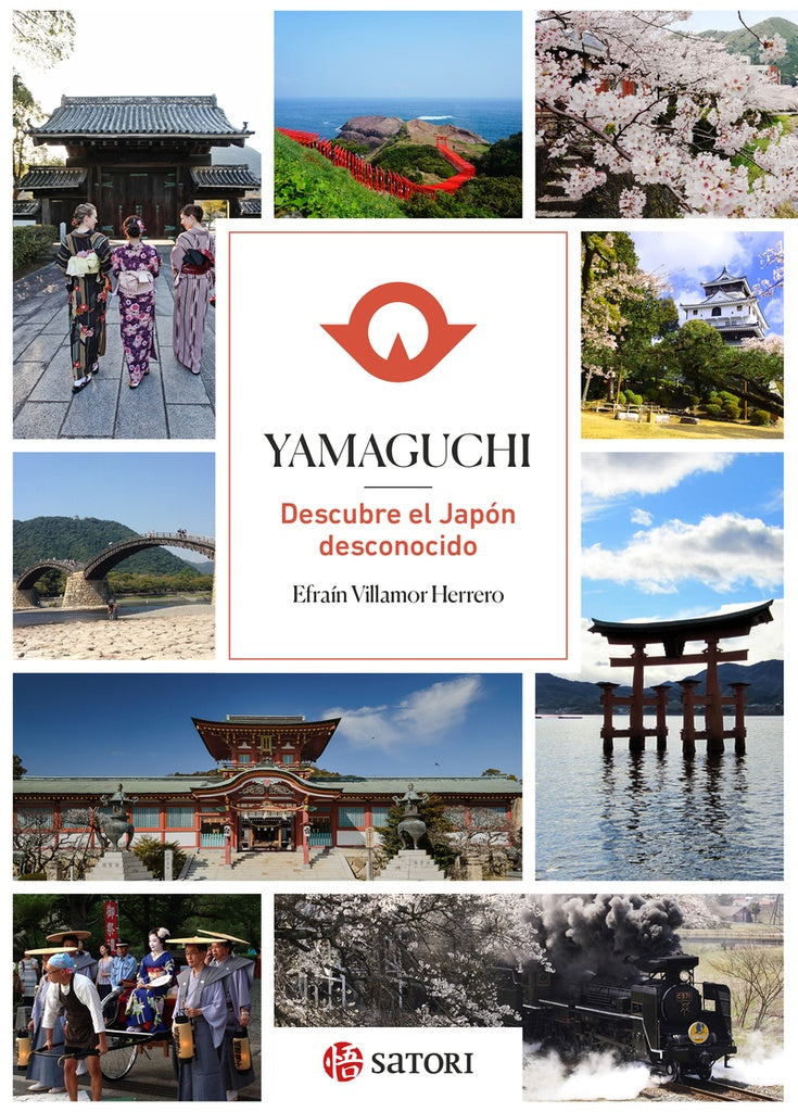 YAMAGUCHI DESCUBRE EL JAPON DESCONOCIDO | EFRAIN VILLAMOR HERRERO