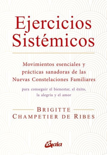 Ejercicios sistémicos | BRIGITTE CHAMPETIER DE RIBES
