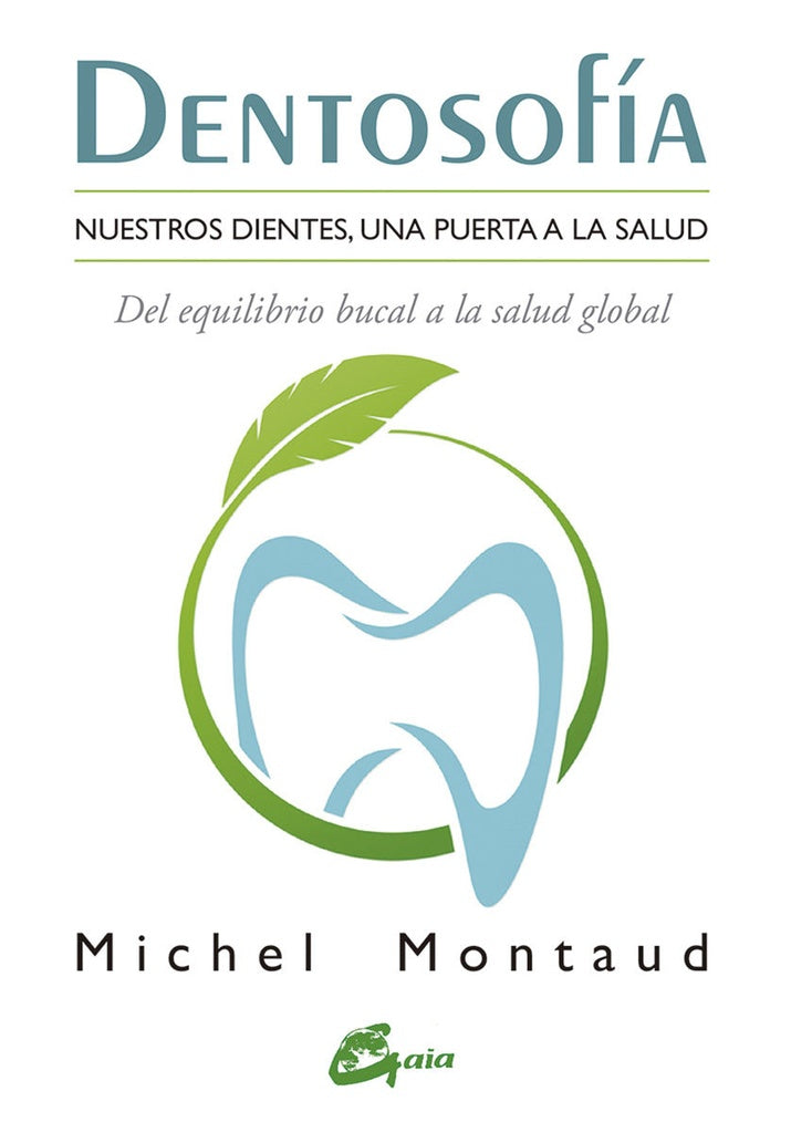 DENTOSOFIA | MICHEL MONTAUD
