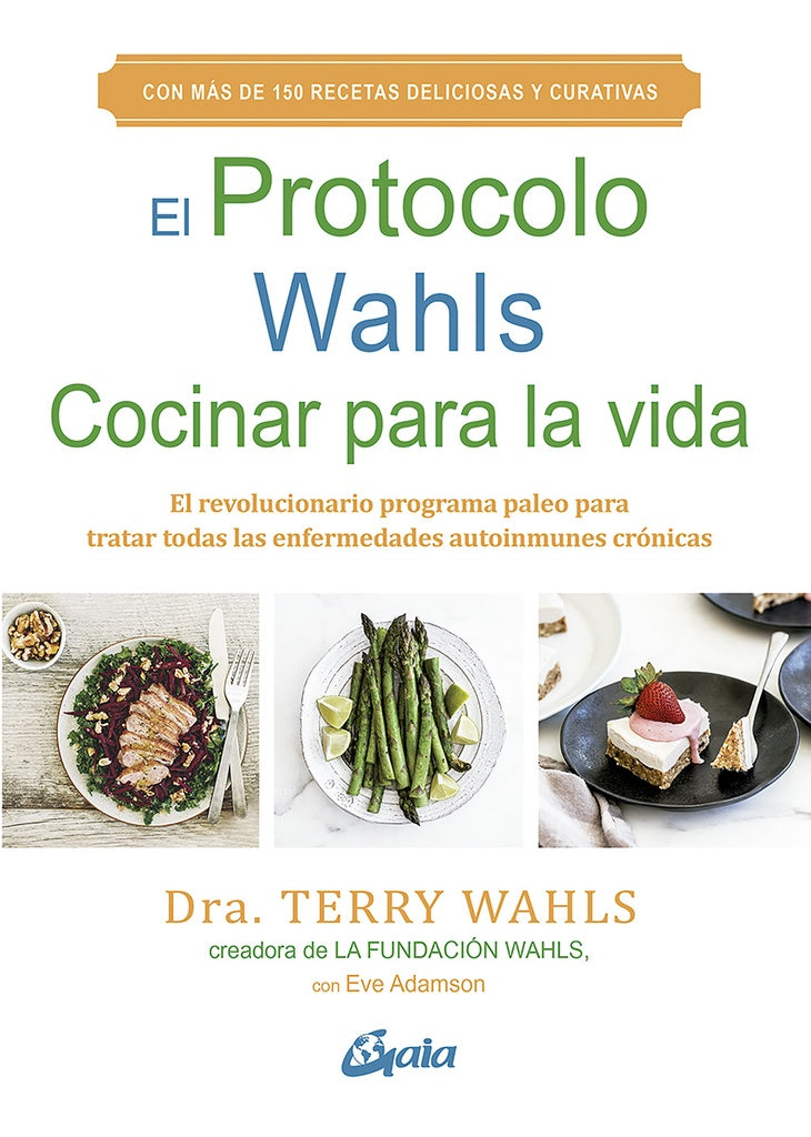 PROTOCOLO WAHLS COCINAR PARA LA VIDA,EL | TERRY WAHLS