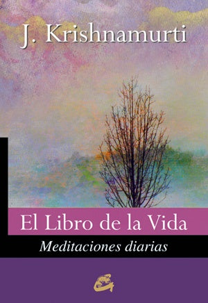 LIBRO DE LA VIDA,EL | JIDDU KRISHNAMURTI