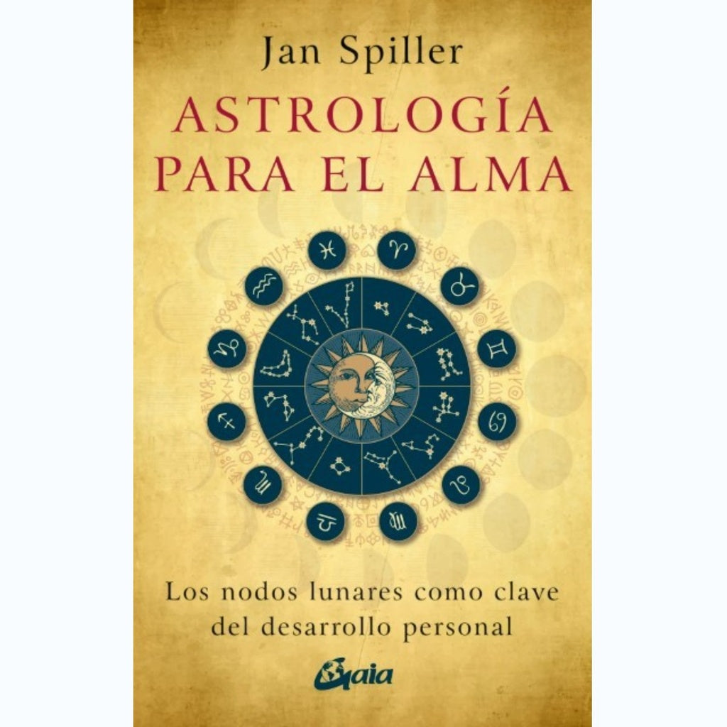 ASTROLOGIA PARA EL ALMA | JAN SPILLER