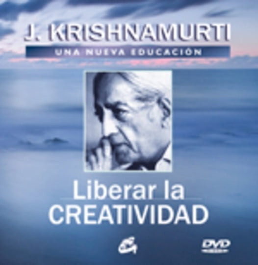 LIBERAR LA CREATIVIDAD LIBRO+DVD | JIDDU KRISHNAMURTI