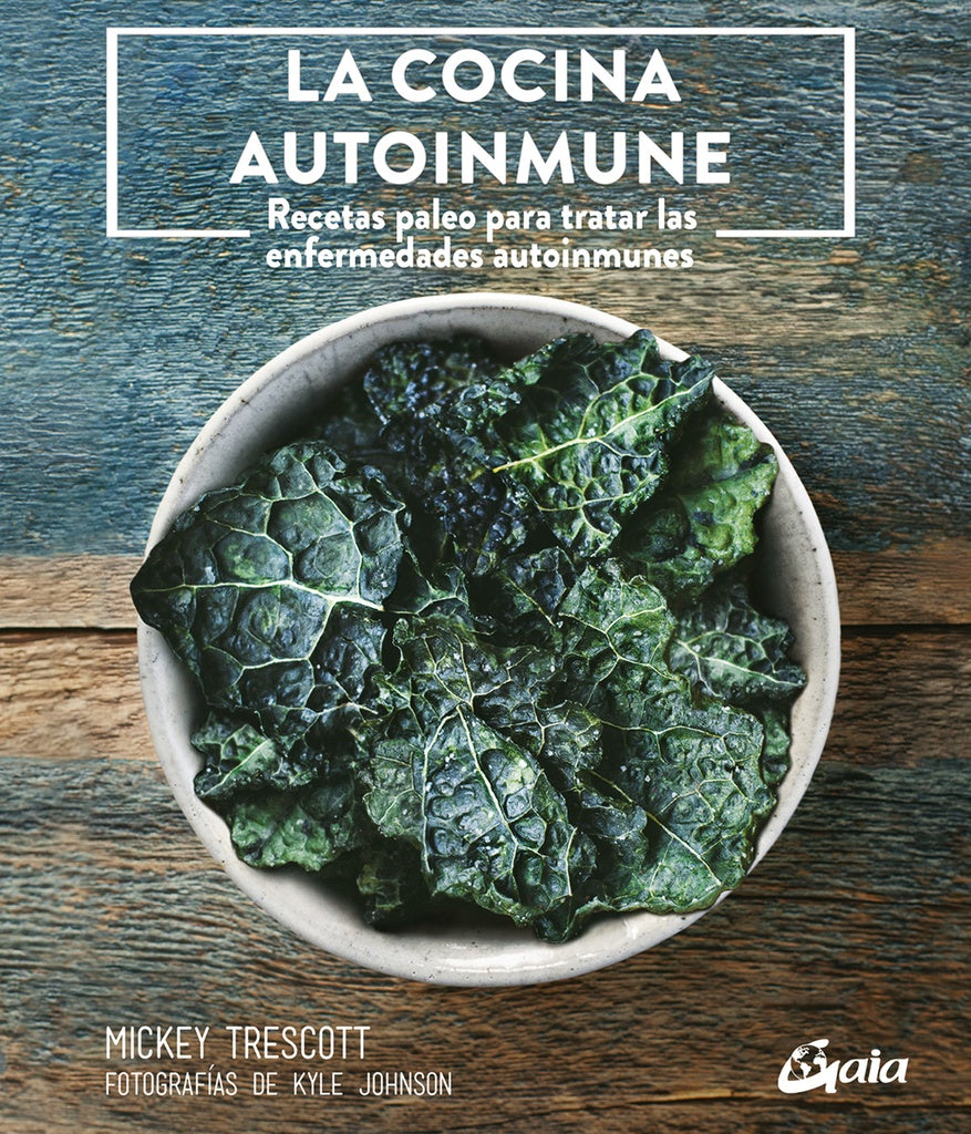 LA COCINA AUTOINMUNE | MICKEY TRESCOTT