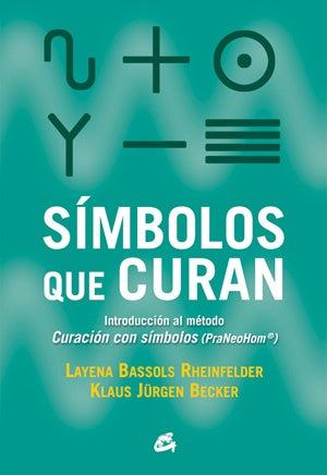 SIMBOLOS QUE CURAN | LAYENA BASSOLS RHEINFELDER
