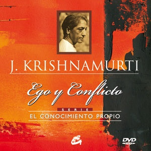 EGO Y CONFLICTO | JIDDU KRISHNAMURTI