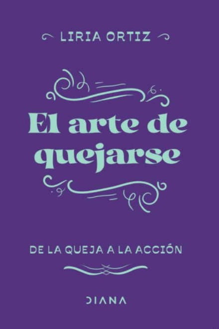 El arte de quejarse