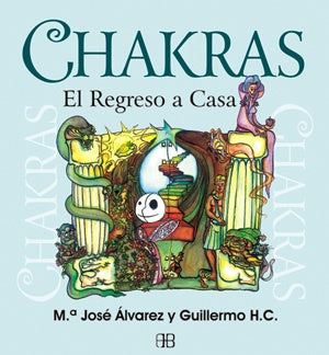 CHAKRAS EL REGRESO A CASA | AA.VV. .