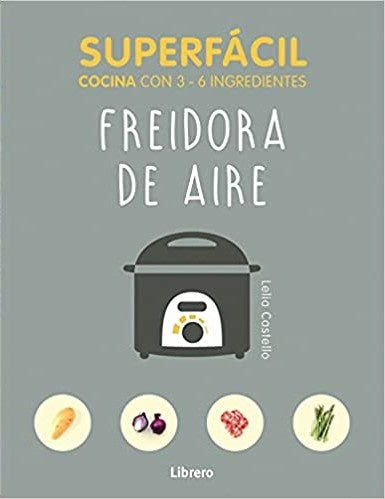 SUPERFACIL FREIDORA DE AIRES | HEINRICH / AA.VV. HOFFMANN