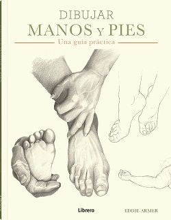 DIBUJAR MANOS Y PIES | HEINRICH / AA.VV. HOFFMANN