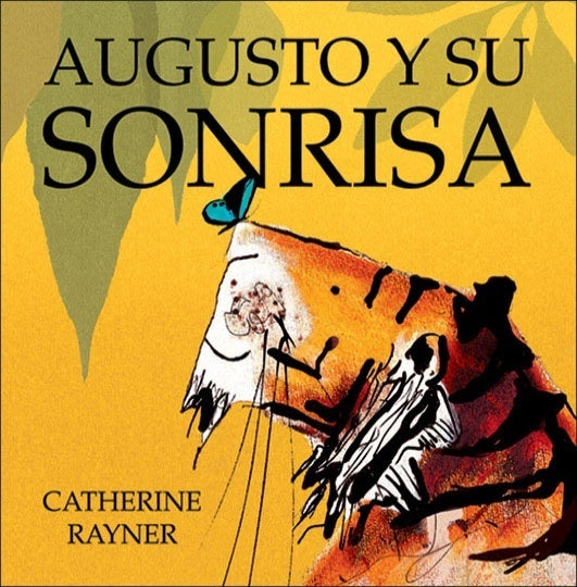 Augusto y su sonrisa
| CATHERINE RAYNER