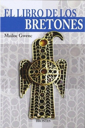 LIBRO DE LOS BRETONES, EL | (MAILOCGWENC)MARCELINO GARCÍA