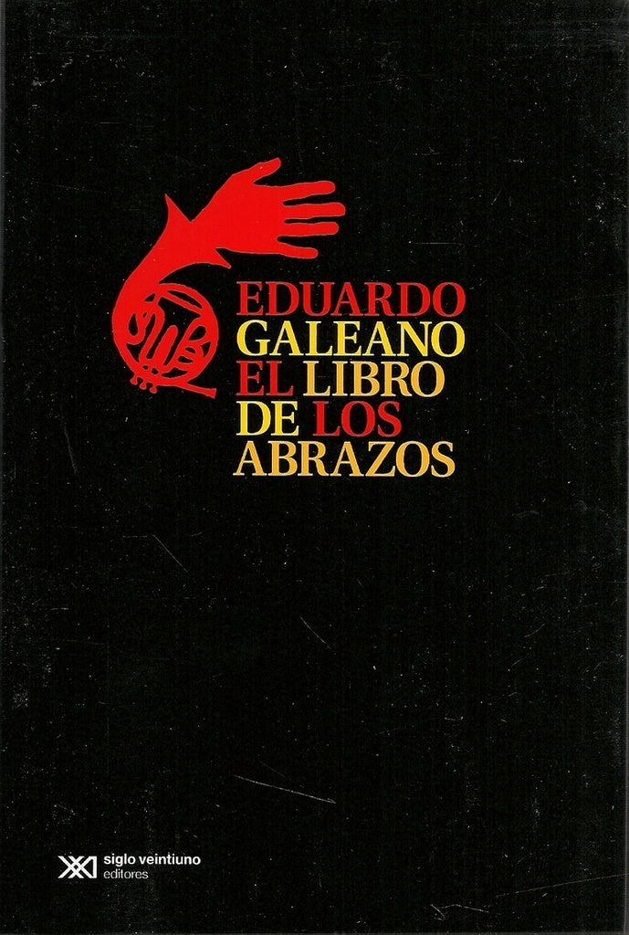 El libro de los abrazos (usado) | EDUARDO GALEANO