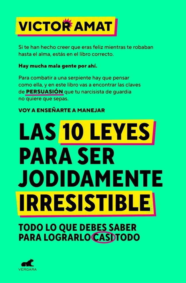 Las 10 leyes para ser jodidamente irresistible | Victor Amat