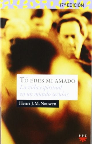 TU ERES MI AMADO | NOUWEN