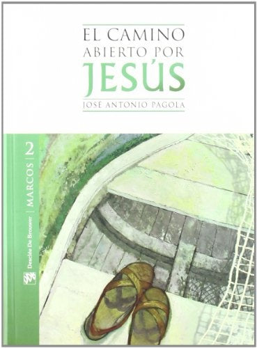 CAMINO ABIERTO POR JESUS MARCOS,EL | JOSE ANTONIO PAGOLA