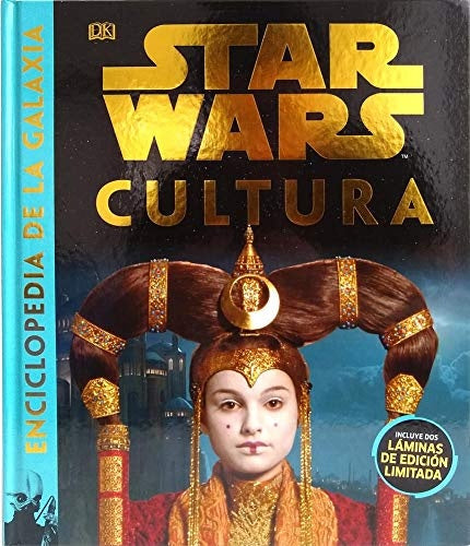 Star Wars. Cultura. Enciclopedia de la galaxia | DK