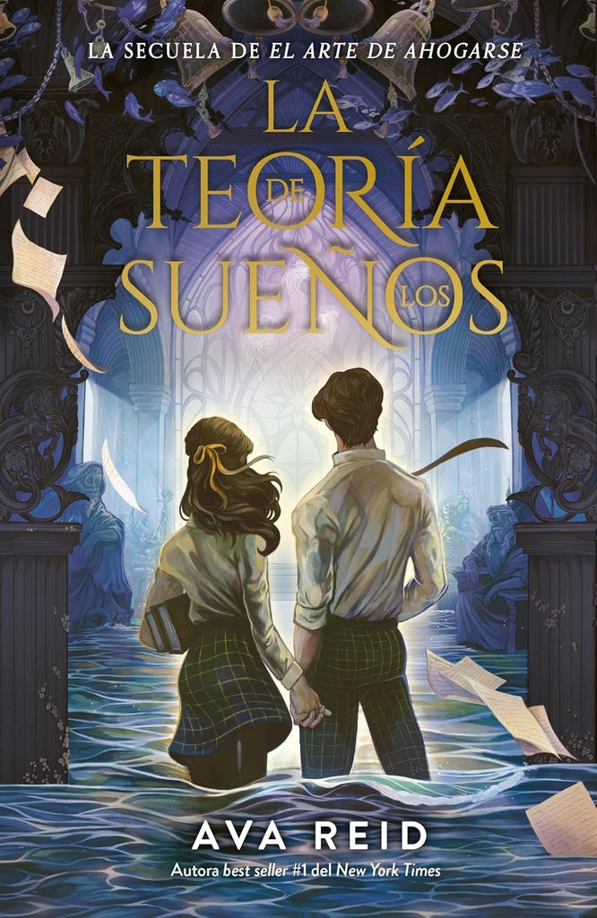 La teoría de los sueños (El arte de ahogarse #2) | Ava Reid