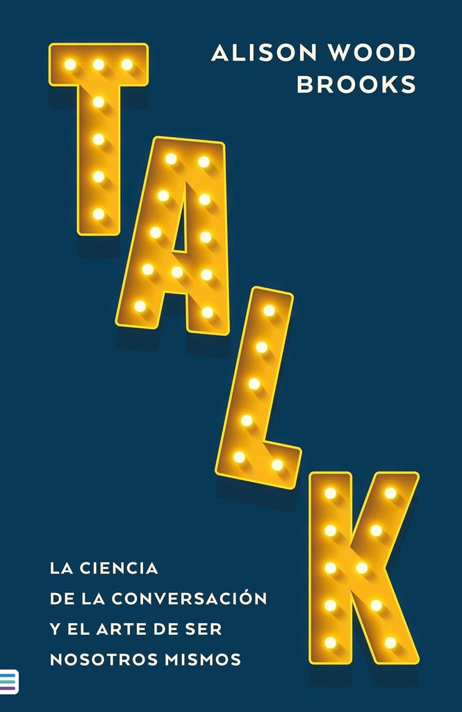 Talk: La ciencia de la conversación | Alison Wood Brooks