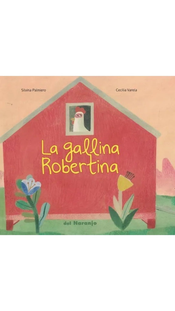 LA GALLINA ROBERTINA | AA.VV. .