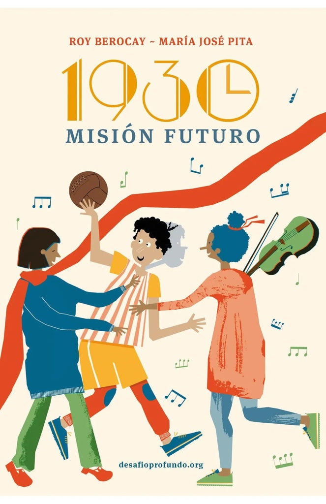 1930: Misión futuro | Berocay, Pita