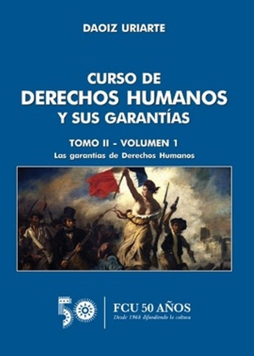 Curso de Derechos Humanos y sus garantías. Tomo 2 Vol. 1 | DAOIZ URIARTE
