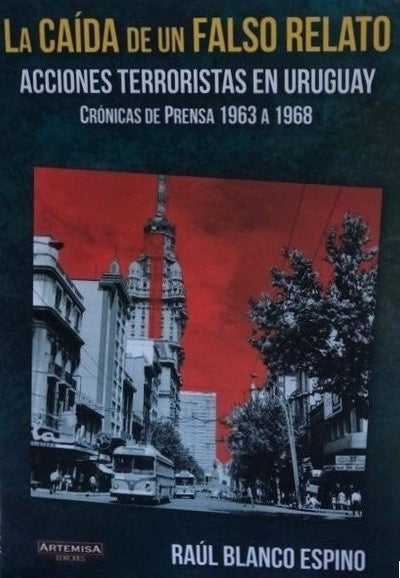 CAIDA DE UN FALSO RELATO LA | BLANCOESPINO RAUL