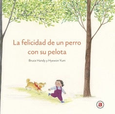 FELICIDAD DE UN PERRO CON SU PELOTA | ANDY BRUCE