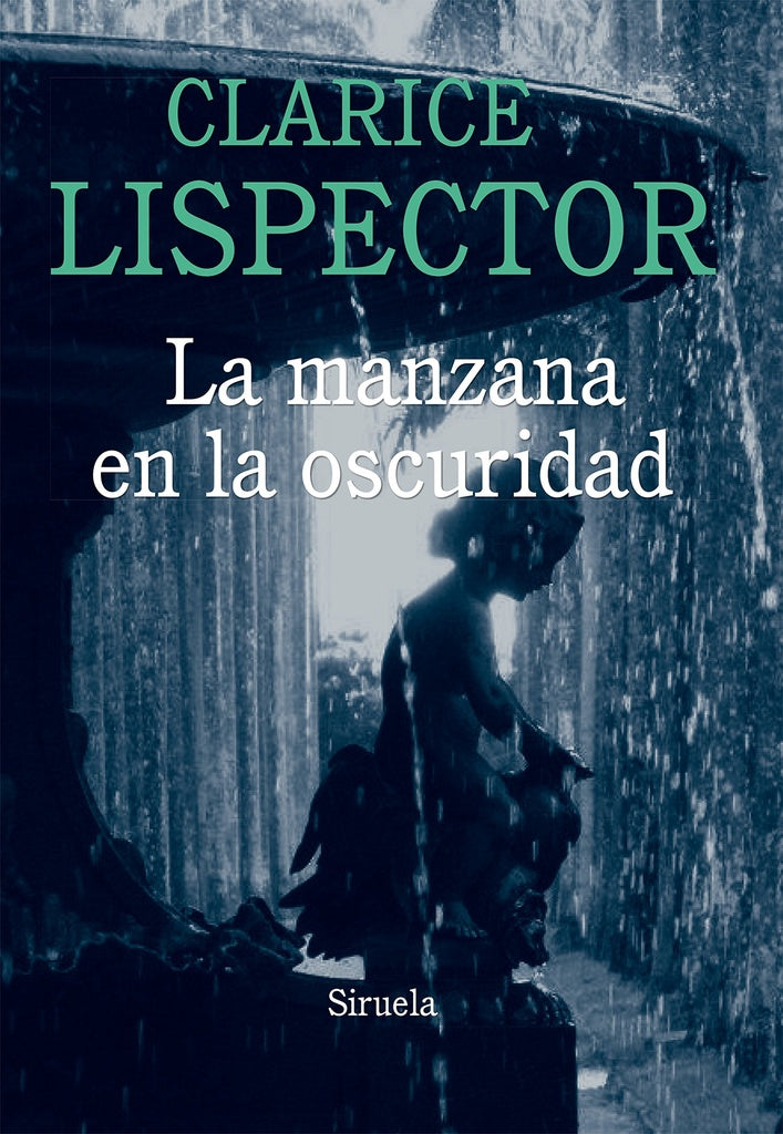 La manzana en la oscuridad | CLARICE LISPECTOR