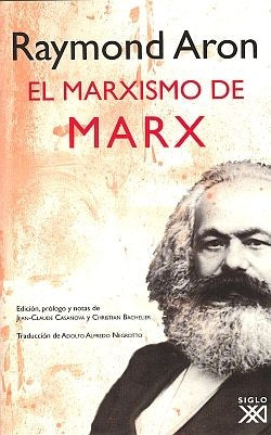 El marxismo de Marx | RAYMOND ARON